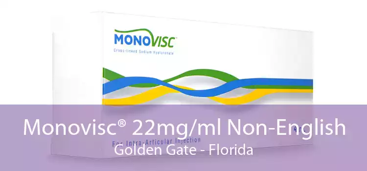 Monovisc® 22mg/ml Non-English Golden Gate - Florida